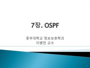 OSPF Hello packet 8 OSPF LS Update LS