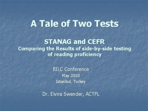 A Tale of Two Tests STANAG and CEFR