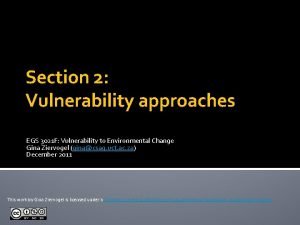 Section 2 Vulnerability approaches EGS 3021 F Vulnerability