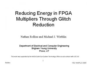 Reducing Energy in FPGA Multipliers Through Glitch Reduction