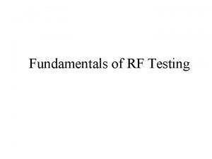 Rf testing basics