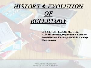 History and evolution of repertory