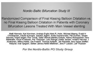 NordicBaltic Bifurcation Study III Randomized Comparison of Final