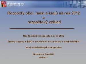 Rozpoty obc mst a kraj na rok 2012