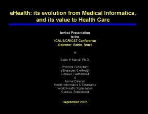 e Health its evolution from Medical Informatics and