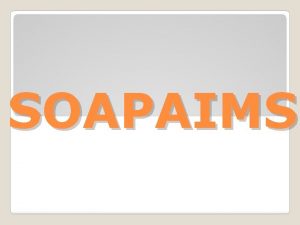 SOAPAIMS Similes Similes use the words like or