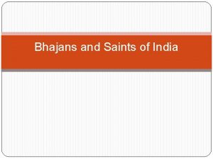 Bhajans and Saints of India BHAA LORD BHAGAWAAN