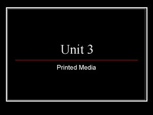 Unit 3 the news and media