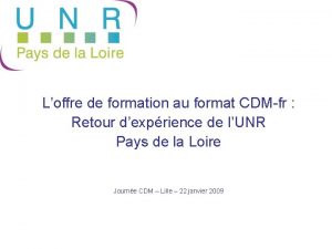 Loffre de formation au format CDMfr Retour dexprience