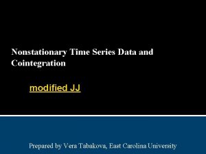 Nonstationary Time Series Data and Cointegration modified JJ