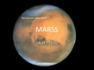 The real story about MARSS LAUR PEEDU Tutvustus