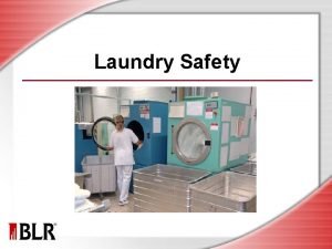 Laundry objectives