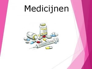 Medicijnen Zelfzorgmiddelen vrij te koop Via arts Indicatie