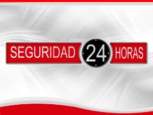 Seguridad 24 horas