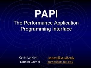 Performance application programming interface