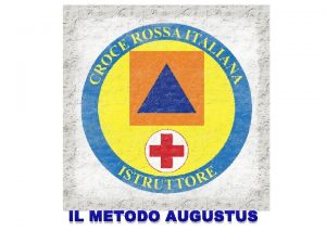 IL METODO AUGUSTUS CHE COSA E Direttive emanate