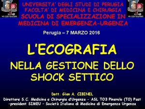 UNIVERSITA DEGLI STUDI DI PERUGIA FACOLTA DI MEDICINA