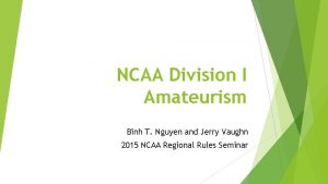 NCAA Division I Amateurism Binh T Nguyen and