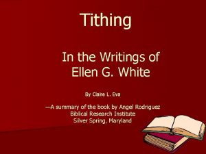 Tithing In the Writings of Ellen G White