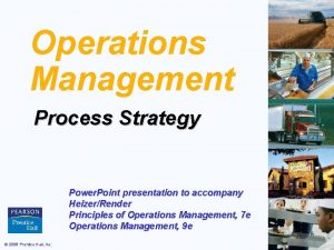 Process focus strategy in operations management