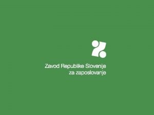 Monosti za sodelovanje z Zavodom RS za zaposlovanje