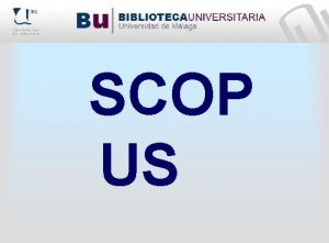 SCOP US Qu es SCOPUS ms de 28