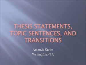 Example of thesis statement and topic sentence