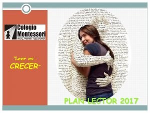 Leer es CRECER PLAN LECTOR 2017 El Plan