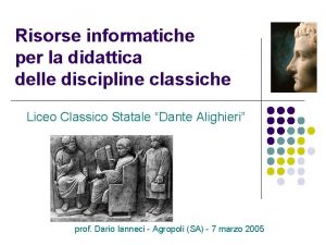 Risorse informatiche per la didattica delle discipline classiche