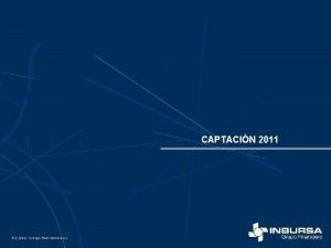 CAPTACIN 2011 Presentamos el nuevo producto Retiro Dinmico
