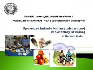 Katolicki Uniwersytet Lubelski Jana Pawa II Wydzia Zamiejscowy