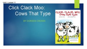 Click, clack, moo cows that type comprehension questions