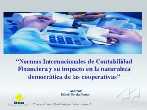 Normas Internacionales de Contabilidad Financiera y su impacto