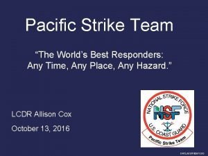 Pacific strike team