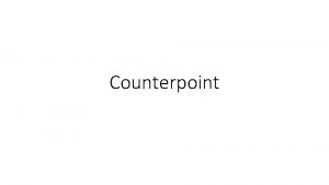 Counterpoint Contrapuntal thinking first phase 14 th15 th