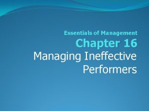 Ineffective performance