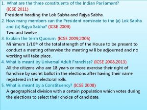 What are the three constituents of the indian parliament
