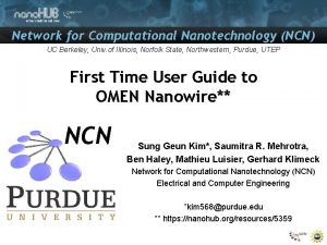 Network for Computational Nanotechnology NCN UC Berkeley Univ