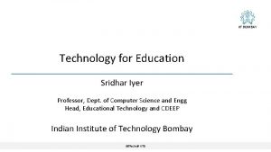 Educational technology iit bombay
