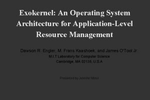 Exokernel operating system