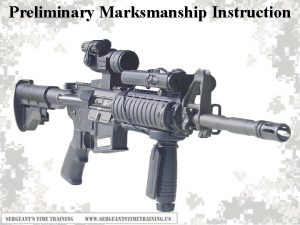 Preliminary rifle instruction