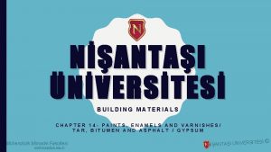 NANTAI NVERSTES BUILDING MATERIALS CHAPTER 14 PAINTS ENAMELS