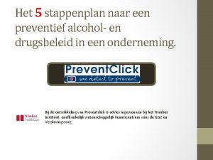 Het 5 stappenplan naar een preventief alcohol en