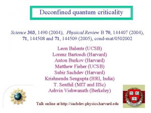 Deconfined quantum criticality Science 303 1490 2004 Physical