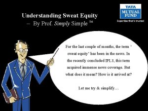 Sweat equity shares meaning Sweat equity shares meaning