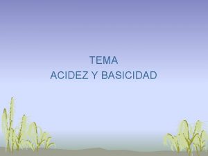 Acidez y basicidad