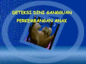 Penilaian ddst pada anak