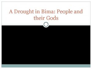 A Drought in Bima People and their Gods