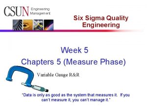 Engineering Management Six Sigma Quality Engineering Week 5
