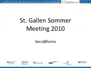 St Gallen Sommer Meeting 2010 Secohome Stand insgesamt